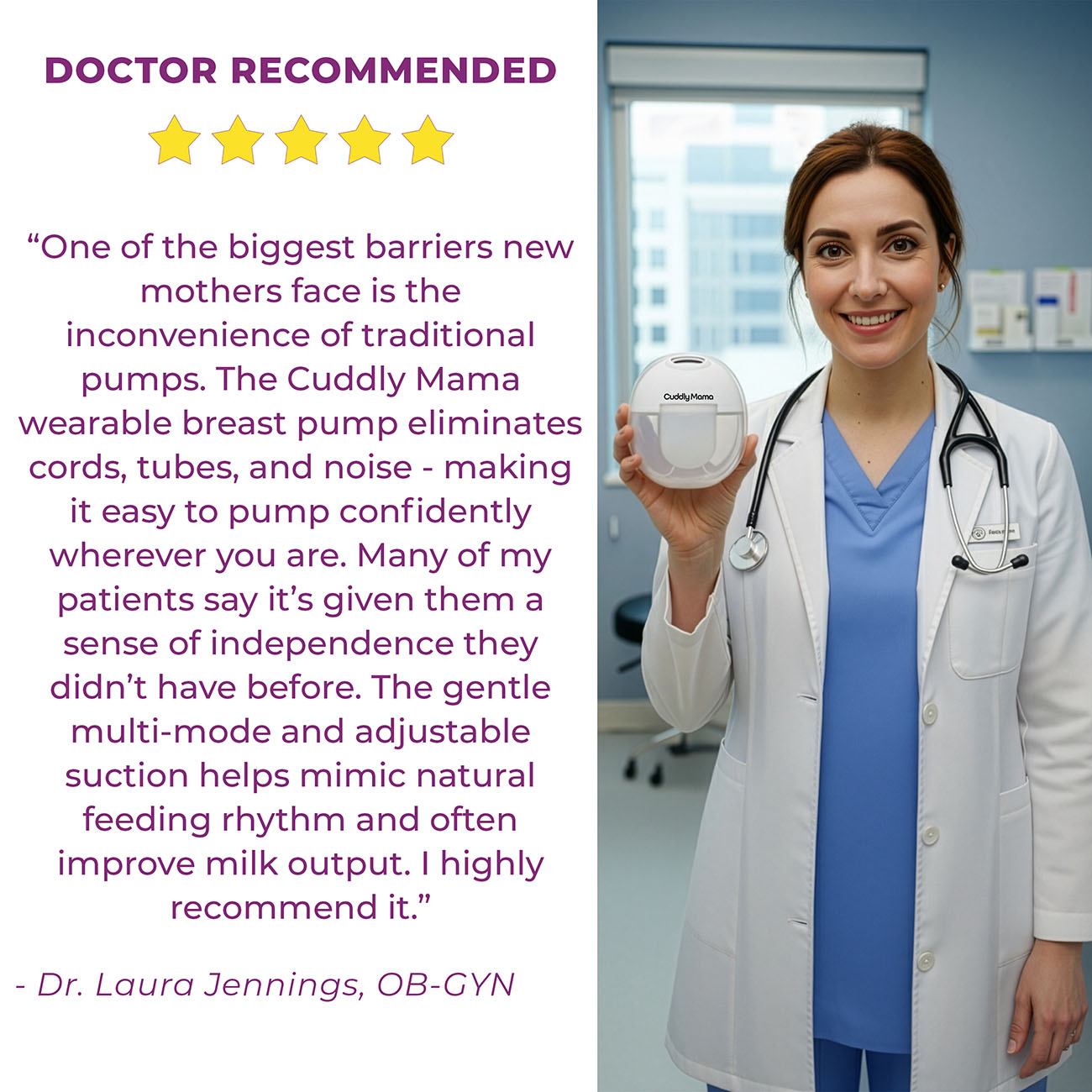 Doctor holding a Cuddly Mama wearable breast pump with positive review text.
